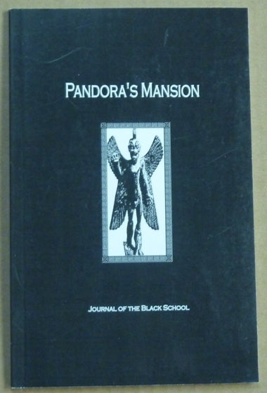 Item #61660 Pandora's Mansion. Journal of the Black School. Volume One. Alexander Winfield DRAY.