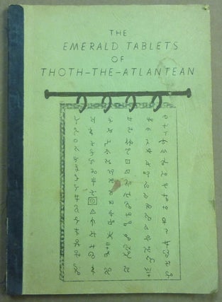 Item #61677 The Emerald Tablets of Thoth-the-Atlantean; A literal translation and interpretation...