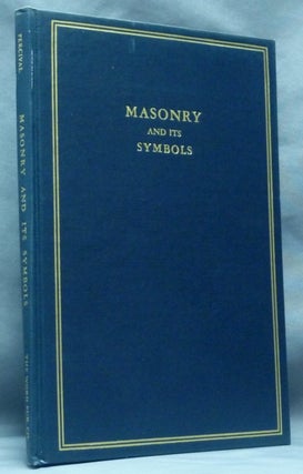Masonry and Its Symbols in the Light of "Thinking and Destiny"