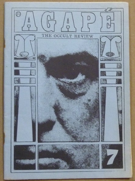 Item #61762 Agapé. The Occult Review. Volume 1, No. 7 [ Agapé. A Quarterly Occult Review ]. Aleister CROWLEY, related works, K. A. Meyers, Andrew Drylie.