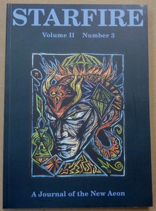 Item #61778 Starfire: a Journal of the New Aeon. Volume II, Number 3. Aleister Crowley, Kenneth...