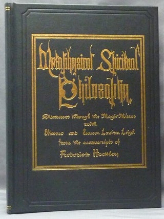 Item #61789 Metaphysical Spiritual Philosophy. Discourses Through The Magic Mirror With Eltesmo...