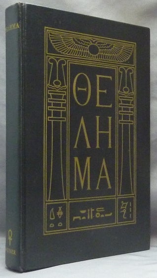 Item #61805 The Holy Books of Thelema. With a., 777 Hymenaeus Alpha, Grady Louis McMurtry.