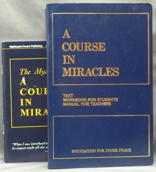 Item #61811 A Course in Miracles. Combined Volume. I: Text, II: Workbook for Students, III:...