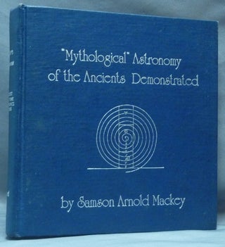 Item #61833 "Mythological" Astronomy, of the Ancients Demonstrated by Restoring to Their Fables...