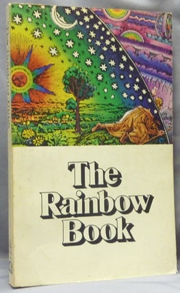 Item #61839 The Rainbow Book. A Collection of Essays and Illustrations devoted to Rainbows in...