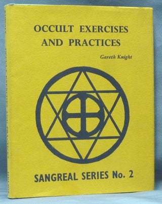 Item #61841 Occult Exercises and Practices. Sangreal Series No. 2. Gareth KNIGHT