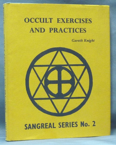 Item #61841 Occult Exercises and Practices. Sangreal Series No. 2. Gareth KNIGHT.