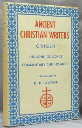 Item #61850 Ancient Christian Writers. Origen, The Song of Songs, Commentary and Homilies....