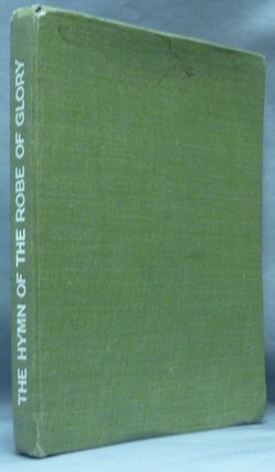 Item #61859 The Hymn of The Robe of Glory. Echoes from the Gnosis, Volume X. G. R. S. MEAD,...