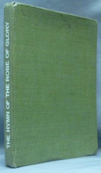 Item #61859 The Hymn of The Robe of Glory. Echoes from the Gnosis, Volume X. G. R. S. MEAD, George Robert Stowe Mead.