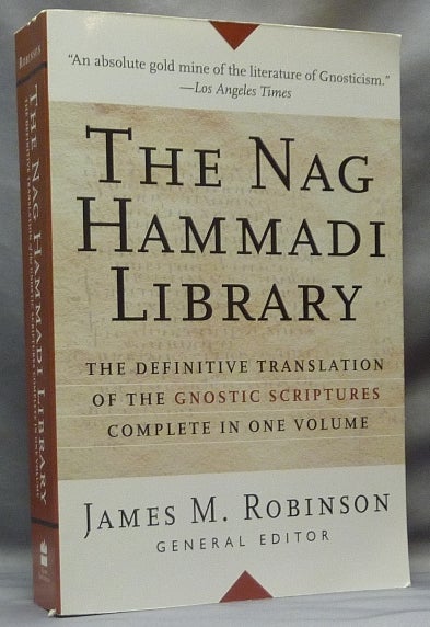 Item #61898 The Nag Hammadi Library in English. James M. ROBINSON, Translated into, Members of the Coptic Gnostic Library Project of the Institute for Antiquity and Christianity, Director.
