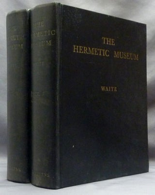 Item #61916 The Hermetic Museum Restored and Enlarged. Most Faithfully Instructing All Disciples...