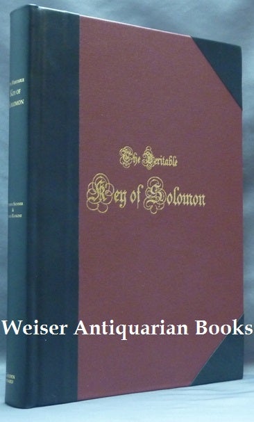 Item #61928 The Veritable Key of Solomon; (being a translation of Wellcome MS 4669 and Wellcome MS 4670 translated by Paul Harry Barron from the French version of the Hebrew text translated originally by Professor Morrisoneau). Stephen SKINNER, David Rankine.