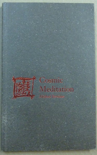 Item #61932 Cosmic Meditation. Michael BERTIAUX.