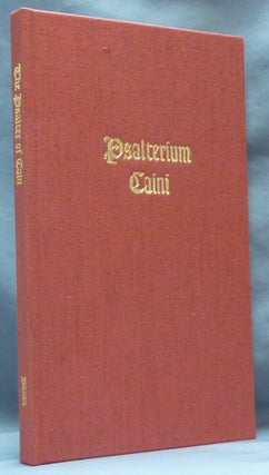 Item #61979 Psalter of Cain / Psalterium Caini. Andrew D. CHUMBLEY, Daniel Schulke