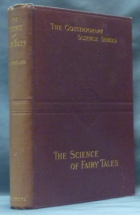 Item #62056 The Science of Fairy Tales. An Inquiry into Fairy Mythology. Fairy Tales, Edwin...