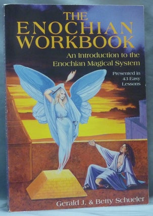Item #62079 The Enochian Workbook. An Introduction to the Enochian Magical System (Presented in...