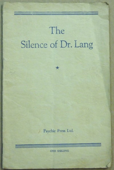 Item #62100 The Silence of Dr. Lang. ANONYMOUS. Psychic Press Ltd.