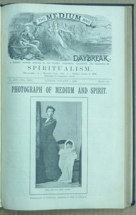The Medium and Daybreak, A Weekly Journal Devoted to the History, Phenomena, Philosophy and Teachings of Spiritualism. A bound volume the of full 51 issues of Vol XXI (No. 1031, January 3, 1890 - No. 1082, Dec. 26, 1890).