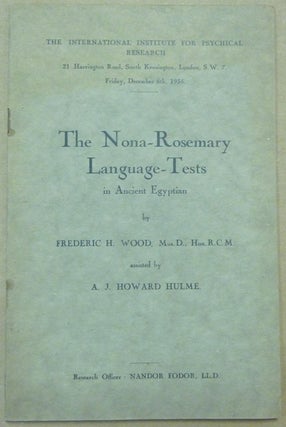 Item #62129 The Nona-Rosemary Language-Tests in Ancient Egyptian. Frederic H. WOOD, A. J. Howard...