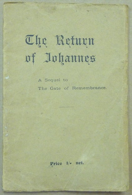 Item #62137 The Return of Johannes. A Sequel to Gate of Remembrance; [Volume I of The Glastonbury Scripts]. Frederick Bligh. Script by: John Alleyne BOND.