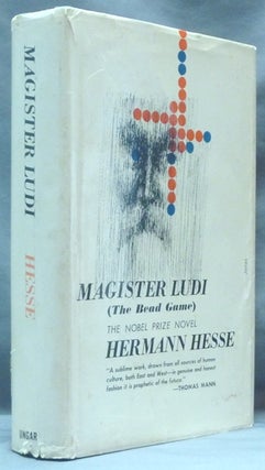 Item #62149 Magister Ludi [ The Glass Bead Game, The Bead Game, Das Glasperlenspiel ]. Herman...