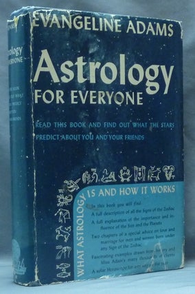 Item #62167 Astrology for Everyone: What it is and How it Works. Evangeline ADAMS