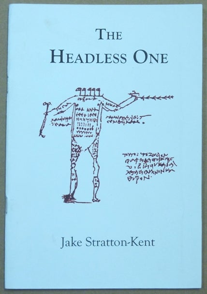 Item #62177 The Headless One. Jake STRATTON-KENT.