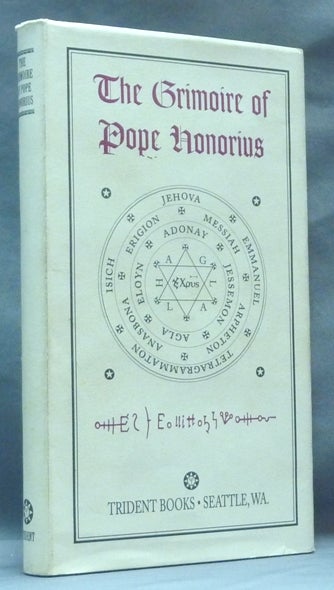 Item #62207 The Great Grimoire of Pope Honorius [with as an Appendix] Coniurationes Demonum. Grimoire, 'Pope Honorius', Kineta Ch'ien, Matthew Sullivan.