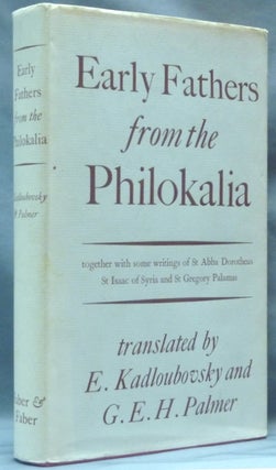Item #62243 Early Fathers from the Philokalia; Together with some writings of St. Abba Dorotheus,...