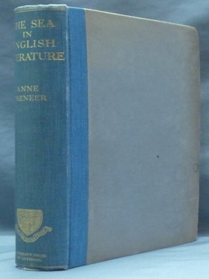 Item #62266 The Sea in English Literature. From Beowulf to Donne. Anne TRANEER