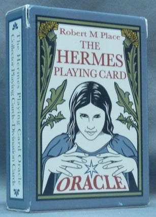 Item #62314 The Hermes Playing Card Oracle ( Boxed set ). Tarot, Robert M. PLACE