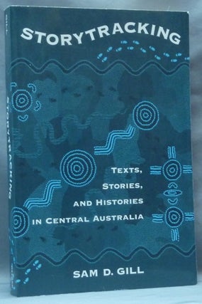 Item #62320 Storytracking. Texts, Stories and Histories in Central Australia. June HELMER
