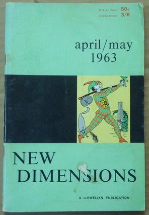 Item #62323 New Dimensions - April / May 1963. Vol. I, No. 1. Basil WILBY, And contributor....