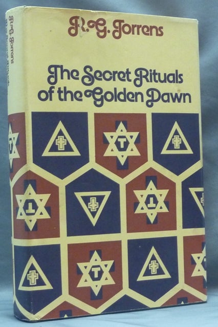 Item #62362 The Secret Rituals of the Golden Dawn. R. G. TORRENS.