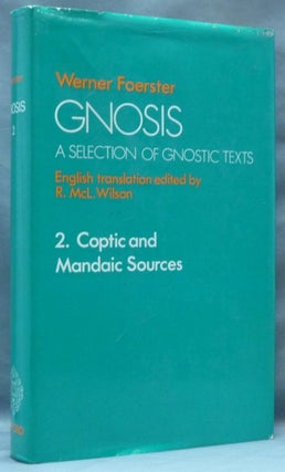Item #62367 Gnosis, A Selection of Gnostic Texts. II Coptic and Mandean Sources [ 2. Coptic and...
