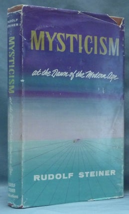 Item #62401 Mysticism at the Dawn of the Modern Age. Karl E. Zimmer., Paul M. Allen