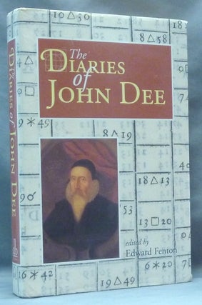 Item #62408 The Diaries of John Dee. John DEE, Edward Fenton