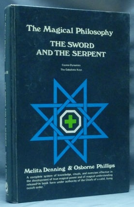 The Magical Philosophy ( Five Volumes ) Book I (Robe and Ring), Book II (The Apparel of High Magick), Book III (The Sword and the Serpent), Book IV (The Triumph of Light), Book V (Mysteria Magica).