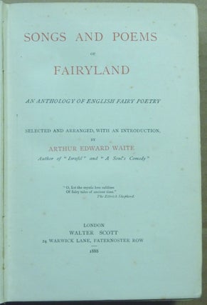 Songs and Poems of Fairyland. An Anthology of English Fairy Poetry.