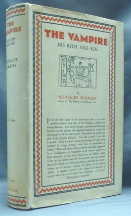 Item #62435 The Vampire his Kith and Kin. Vampires, Montague SUMMERS