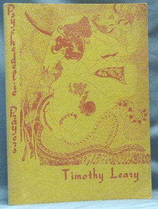 Item #62439 Psychedelic Prayers, after the Tao Te Ching; Psychedelic Monograph II. Cover, Michael...