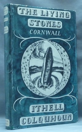 Item #62494 The Living Stones. Cornwall. Ithell COLQUHOUN