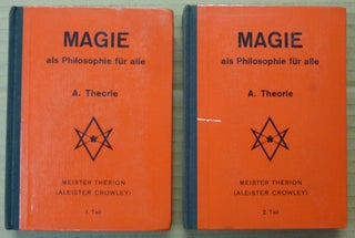 Magie Als Philosophie Für Alle. A. Theorie (Teil I & II) [ Two Volumes ].