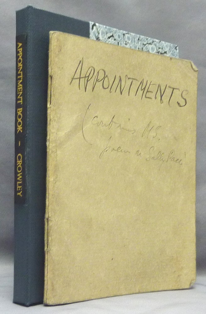 Item #62528 An original Appointment Book for April-May 1938, with Crowley's manuscript notes of addresses, meetings, etc. for that period, including the original mss. of an extremely crude pornographic poem on 'Sally Pace' all written in a blank printer's "dummy" of the first British edition of "The Book of the Law." Aleister CROWLEY.