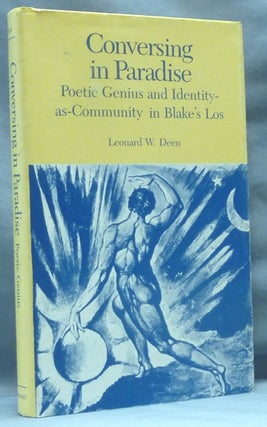 Item #62533 Conversing in Paradise. Poetic Genius and Identity as Community in Blake's Los....