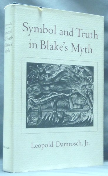 Item #62534 Symbol and Truth in Blake's Myth. William BLAKE, Leopold Jr. Damrosch.