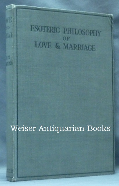 Item #62601 The Esoteric Philosophy of Love and Marriage. Dion FORTUNE.