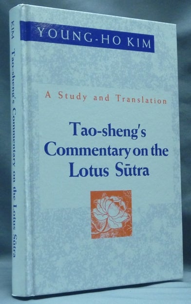 Item #62604 Tao-sheng's Commentary on the Lotus Sutra. A Study and Translation. Notes, Translation.